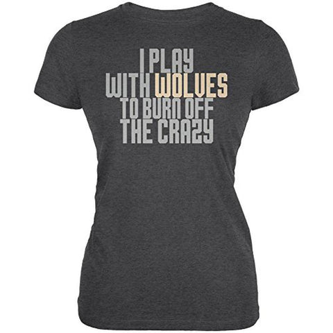 Play With Wolves Burn Crazy Juniors Soft T Shirt