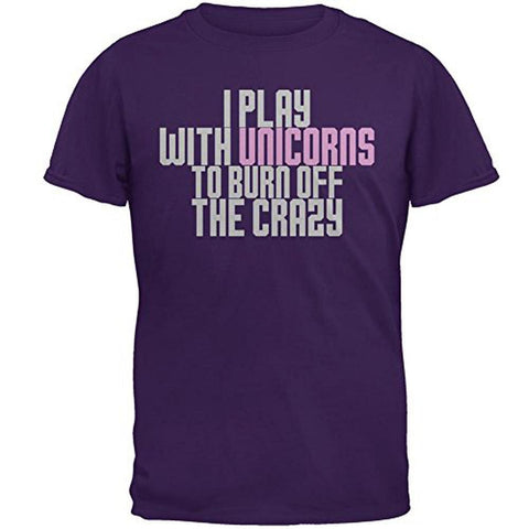 Play With Unicorns Burn Crazy Mens T Shirt