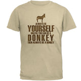 Always Be Yourself Donkey Mens T Shirt front view