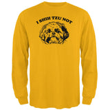 I Shih Tzu Not Mens Long Sleeve T Shirt