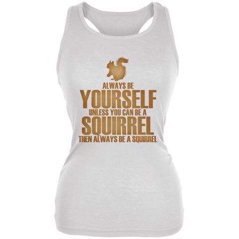 Always Be Yourself Squirrel Juniors Soft Tank Top
