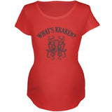 What's Kraken Cracking Funny Pun Maternity Soft T Shirt