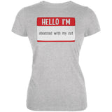 Halloween Hello I'm Obsessed With My Cat Juniors Soft T Shirt