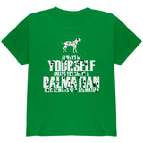 Always be Yourself Dalmatian Youth T Shirt