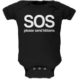 SOS Please Send Kittens Soft Baby One Piece  front view