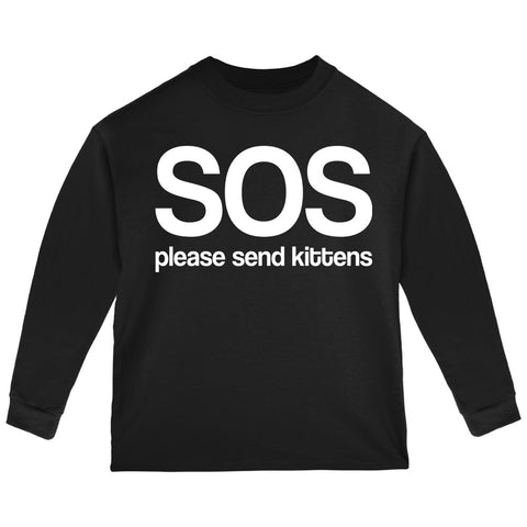 SOS Please Send Kittens Toddler Long Sleeve T Shirt front view