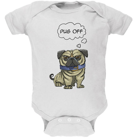 Pug Off Funny Dog Soft Baby One Piece