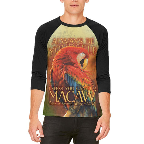 Always Be Yourself Unless Scarlet Macaw Mens Raglan T Shirt