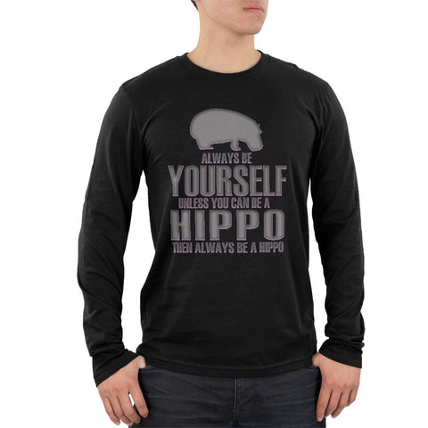 Always Be Yourself Hippo Mens Soft Long Sleeve T Shirt