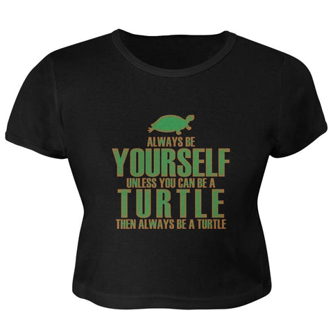 Always Be Yourself Turtle Juniors Crop Top T-Shirt