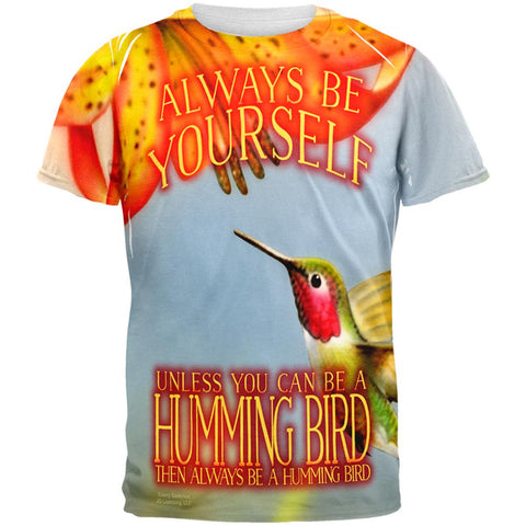 Always Be Yourself Unless Humming Bird All Over Mens T Shirt