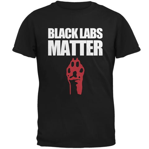 Black Labs Matter Mens T Shirt front view