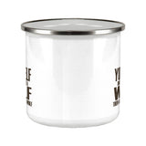 Always Be Yourself Wolf Camp Cup