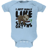 I Just Really Like Sloths Ok Cute Baby Soft Baby One Piece