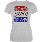 America First We Will Build the Wall Juniors Soft T Shirt  front view