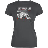 I Just Really Like Sharks Okay? Juniors Soft T Shirt