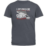 I Just Really Like Sharks Okay? Mens T Shirt