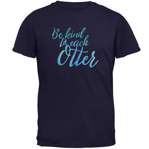 Be Kind to Each Other Otter Pun Mens T Shirt