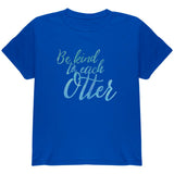 Be Kind to Each Other Otter Pun Youth T Shirt