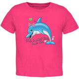 Dolphin This is What Cute Looks Like Toddler T Shirt