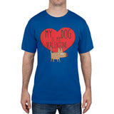 Valentine's Day - My Dog Is My Valentine Blue Adult  T-Shirt