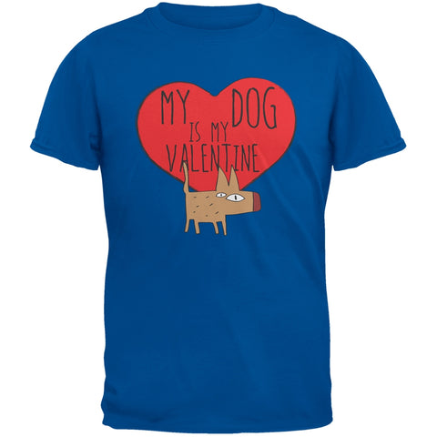Valentine's Day - My Dog Is My Valentine Blue Adult  T-Shirt