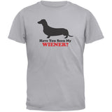 Have You Seen My Weiner White Adult T-Shirt