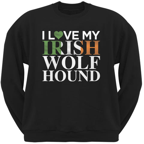 St. Patricks Day - I Love My Irish Wolfhound Black Adult Sweatshirt
