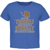 Always Be Yourself Stingray Black Toddler T-Shirt