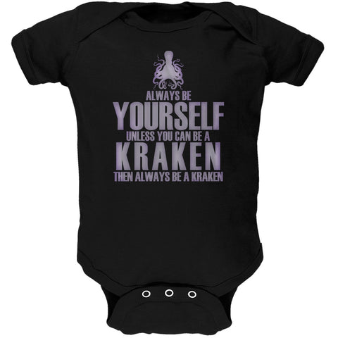 Always Be Yourself Kraken Black Soft Baby One Piece