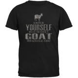 Always Be Yourself Goat Black Adult T-Shirt