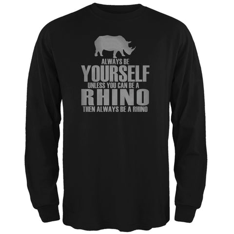 Always Be Yourself Rhino Black Adult Long Sleeve T-Shirt