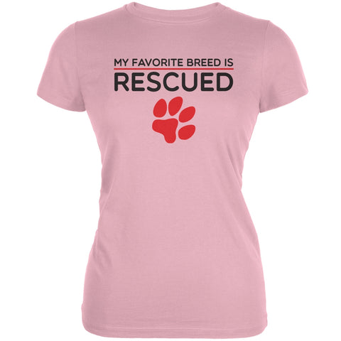 My Favorite Breed Is Rescued Pink Juniors Soft T-Shirt