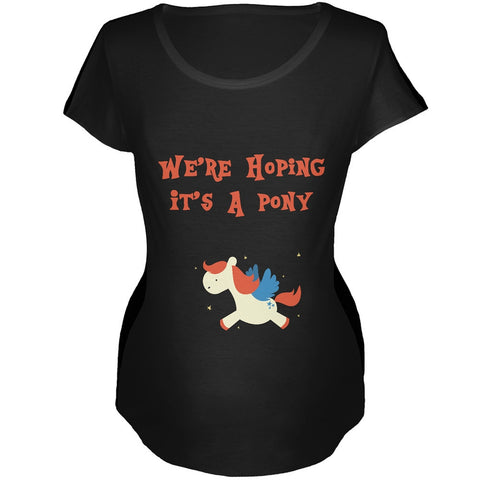 We're Hoping It's a Pony Black Maternity Soft T-Shirt