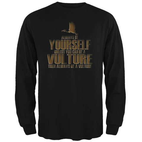 Always Be Yourself Vulture Black Adult Long Sleeve T-Shirt