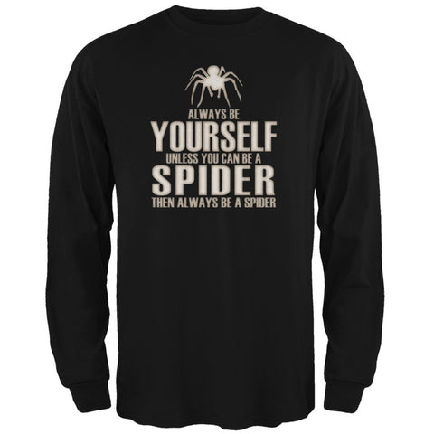 Always Be Yourself Spider Black Adult Long Sleeve T-Shirt