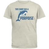 This Shirt Has A Porpoise Black Adult T-Shirt