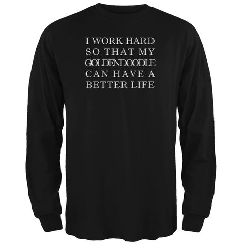 I Work Hard for My Goldendoodle Black Adult Long Sleeve T-Shirt