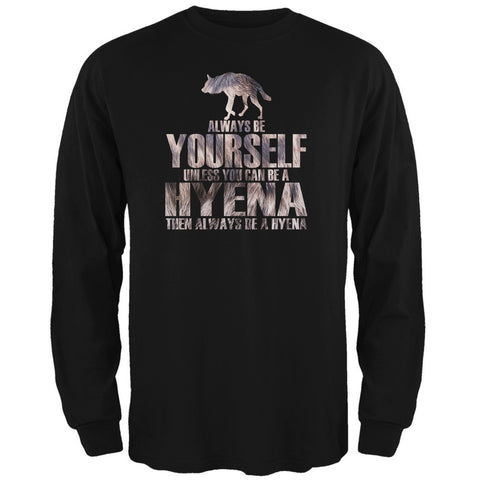 Always be Yourself Hyena Black Adult Long Sleeve T-Shirt
