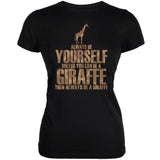 Always Be Yourself Giraffe Army Juniors Soft T-Shirt