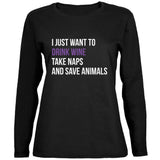 Drink Wine Take Naps and Save Animals Black Womens Long Sleeve T-Shirt