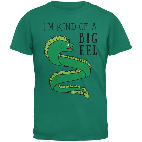 I'm Kind of a Big Deal Eel Jade Green Adult T-Shirt