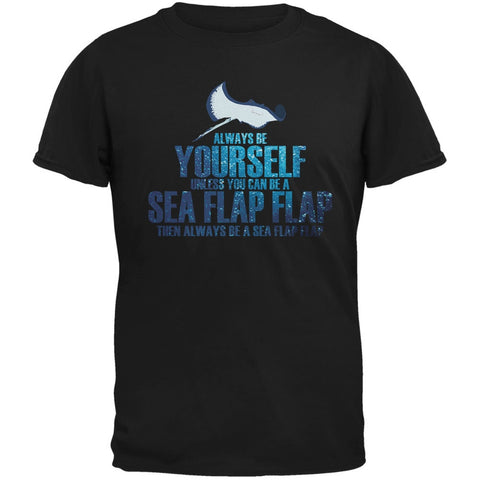 Always Be Yourself Sea Flap Flap Black Adult T-Shirt