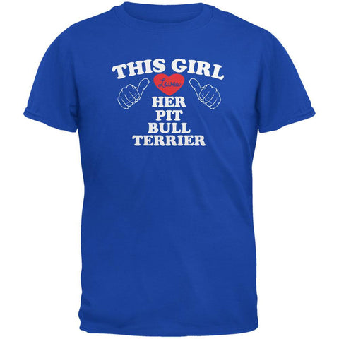 Valentines This Girl Loves Her Pit Bull Terrier Royal Adult T-Shirt
