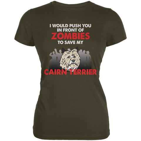 I Would Push You Zombies Cairn Terrier Army Juniors Soft T-Shirt