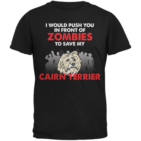 I Would Push You Zombies Cairn Terrier Black Adult T-Shirt