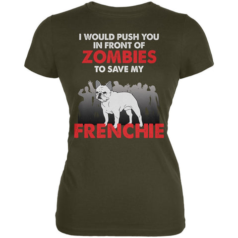 I Would Push You Zombies Frenchie Army Juniors Soft T-Shirt