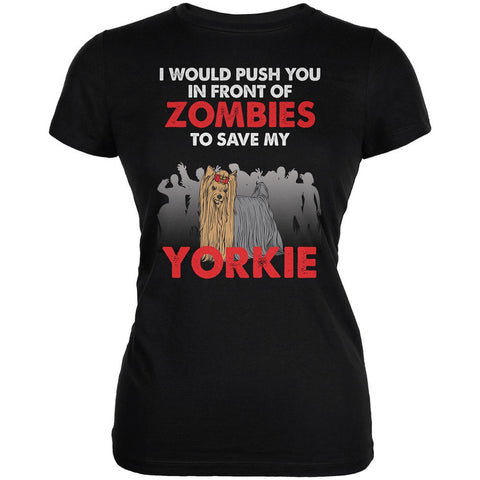 I Would Push You Zombies Yorkie Black Juniors Soft T-Shirt