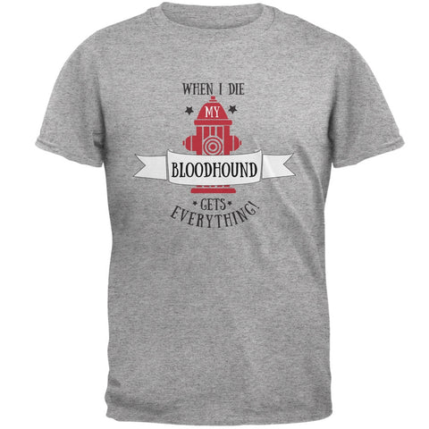 Funny When I Die Bloodhound Heather Grey Adult T-Shirt