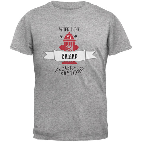 Funny When I Die Briard Heather Grey Adult T-Shirt